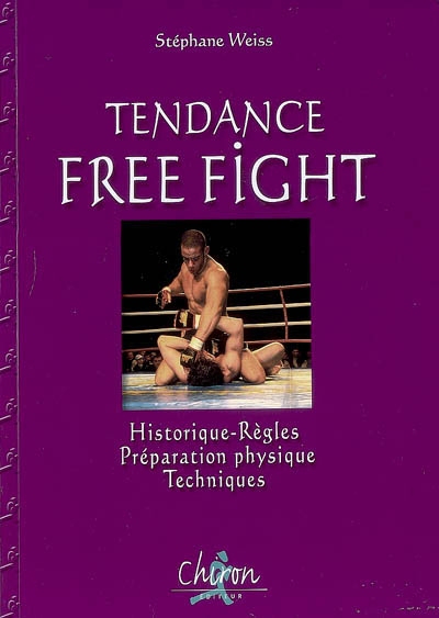 Tendance free fight - STEPHANE WEISS