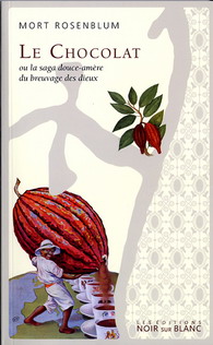 Le Chocolat - MORT ROSENBLUM
