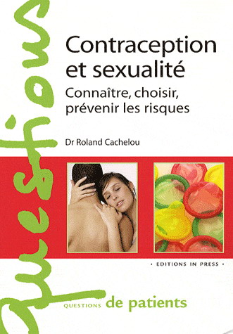 Contraception et sexualité - ROLAND CACHELOU