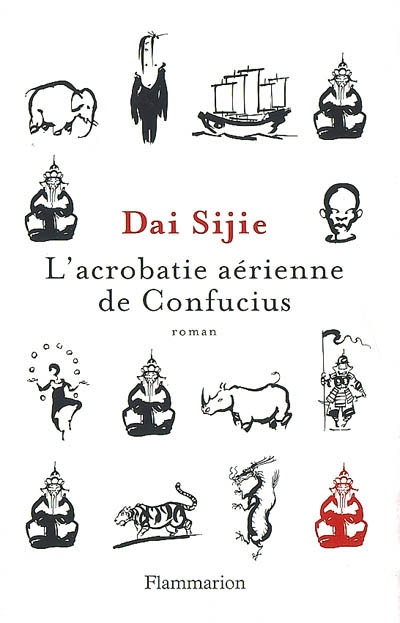 L'Acrobatie aérienne de Confucius - SIJIE DAI