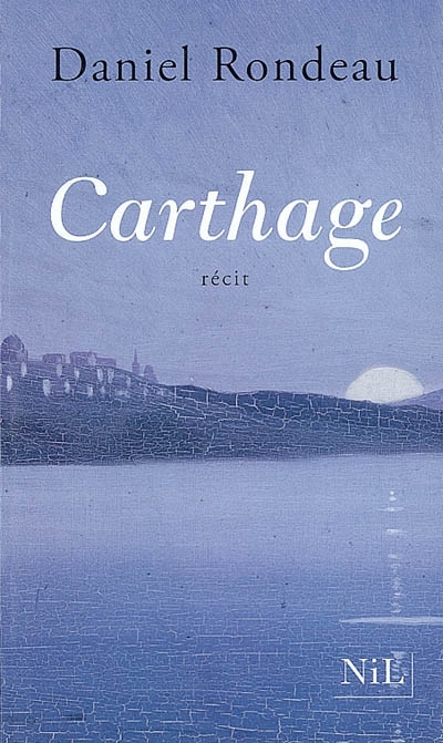 Carthage - DANIEL RONDEAU
