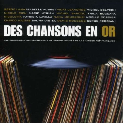 Des chansons en or - COMPILATION