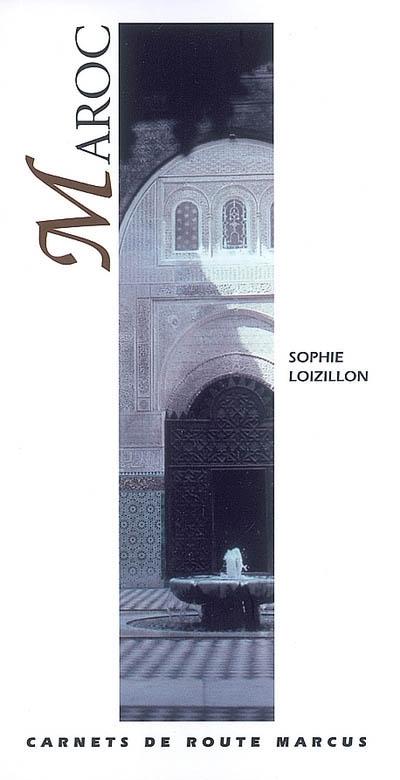 Maroc - SOPHIE LOIZILLON