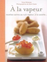 A la vapeur - FAIZA MEBAZAA