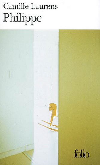 Philippe - CAMILLE LAURENS