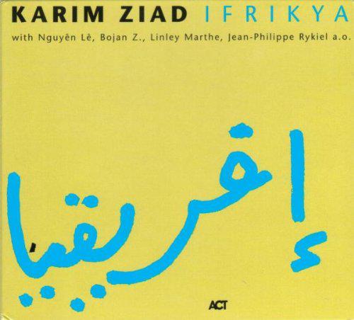 Ifrikya - ZIAD KARIM