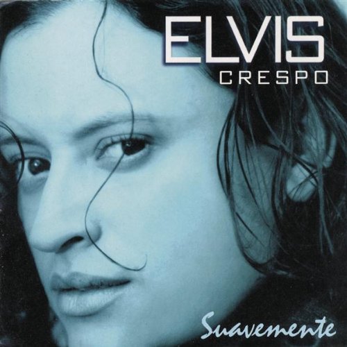 Suavemente - CRESPO ELVIS
