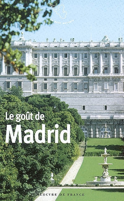 Le Goût de Madrid - COLLECTIF