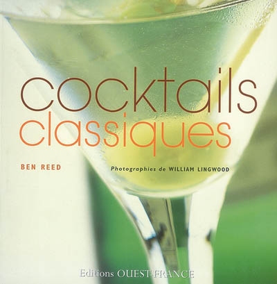 Cocktails classiques - BEN REED