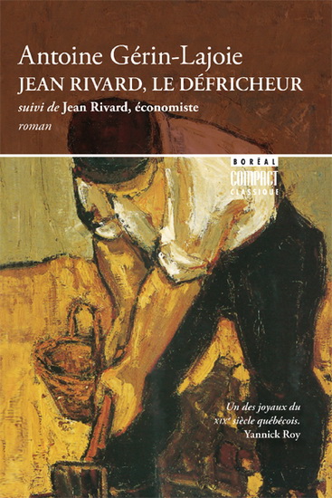 Jean Rivard, le défricheur - ANTOINE GERIN LAJOIE
