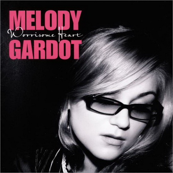 Worrisome Heart - MELODY GARDOT