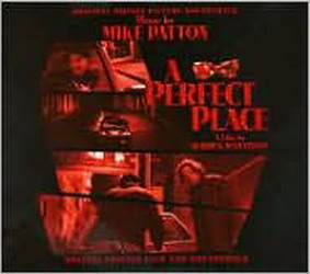A perfect place - PATTON MIKE