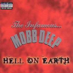 Hell on Earth - MOBB DEEP