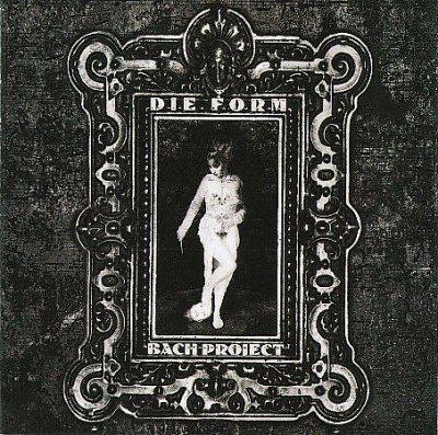 Bach project - DIE FORM