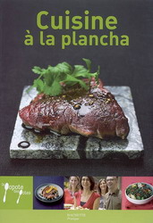 Cuisine à la plancha - STEPHANE LAGORCE & AL