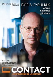 Contact avec Boris Cyrulnik - LEGAULT F. - BUREAU S. - LABELLE B.
