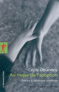 Au risque de l'adoption - CECILE DELANNAOY