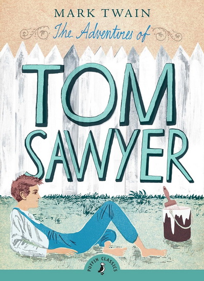 The Adventures of Tom Sawyer - MARK TWAIN
