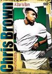 Chris Brown - A star is born - BROWN CHRIS
