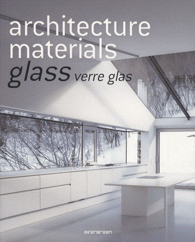 Architecture materials glass - COLLECTIF