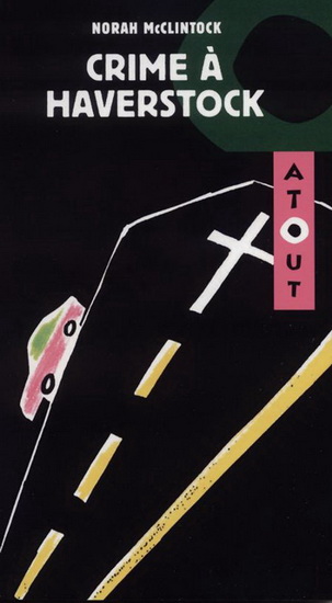 Crime à Haverstock #45 - NORAH MCCLINTOCK
