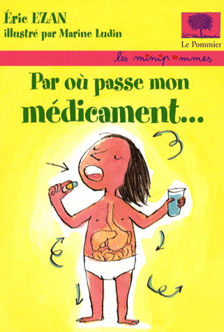 Par où passe mon médicament... - ERIC EZAN