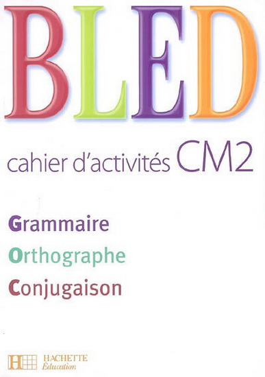 Bled CM2 - DANIEL BERLION