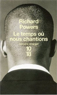 Le Temps où nous chantions - RICHARD POWERS