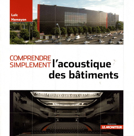 Comprendre simplement l'acoustique... - LOIC HAMAYON