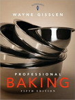Professional baking 5th ed. - WAYNE GISSLEN