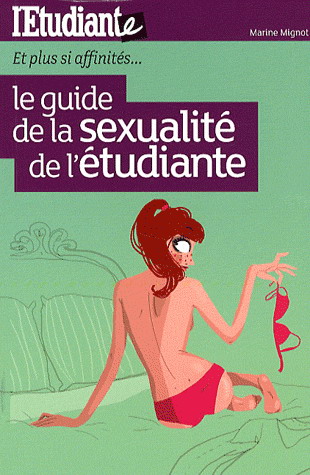 Le Guide de la sexualité de l'étudiante - EVE FAREWELL
