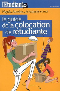Le Guide de colocation de l&#39;étudiante - ANNICK REIPERT