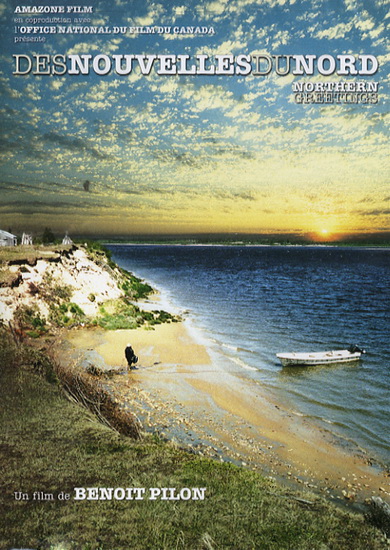 Des nouvelles du nord - PILON BENOIT