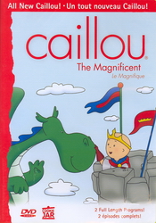 Caillou: Caillou le magnifique - CAILLOU