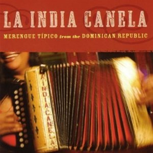 Merengue Tipico from Dominican Republic - INDIA CANELA (LA)