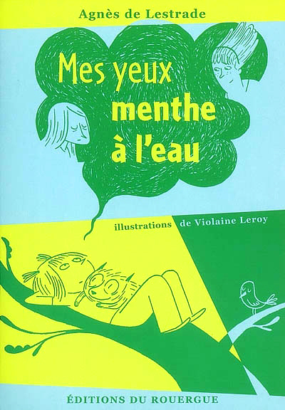 Mes yeux menthe à l'eau - AGNES DE LESTRADE
