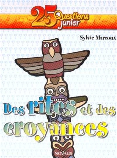 Des rites et des croyances - SYLVIE MARCOUX