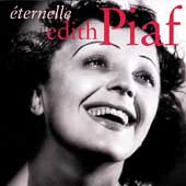 Éternelle Édith Piaf - PIAF EDITH