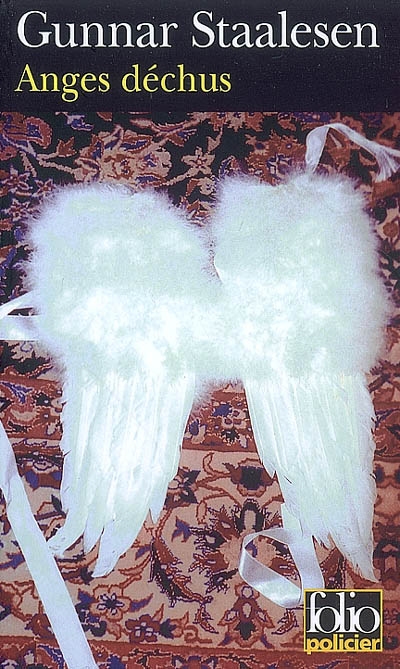 Anges déchus - GUNNAR STAALESEN