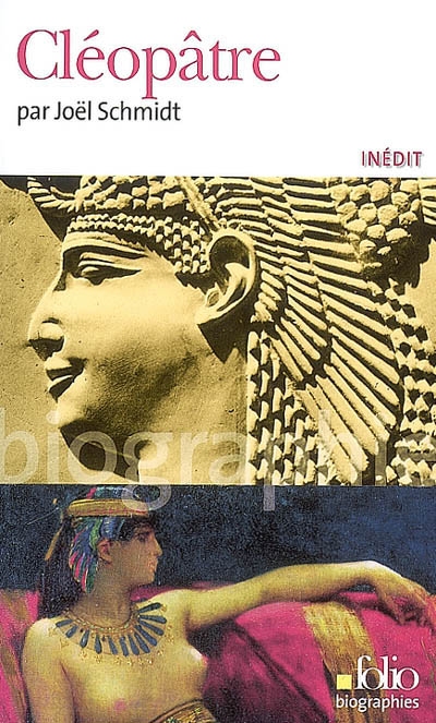 Cléopâtre - JOEL SCHMIDT