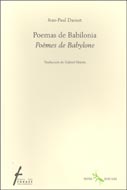 Poèmes de Babylone/Poemas de Babilonia - JEAN-PAUL DAOUST