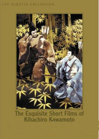 Kihachiro Kawamoto exquisite short films - KAWAMOTO KIHACHIRO