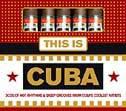 This is Cuba (3CD) - COMPILATION