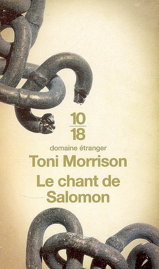 Le Chant de Salomon - TONI MORRISON