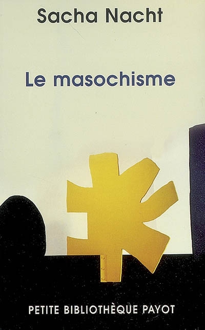 Le Masochisme - SACHA NACHT