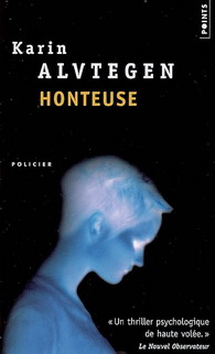 Honteuse - KARIN ALVTEGEN