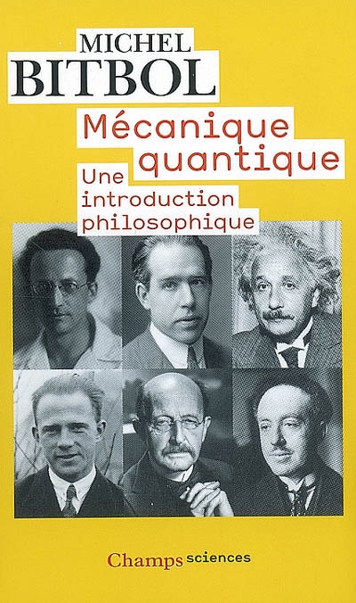 Mécanique quantique N. éd. - MICHEL BITBOL