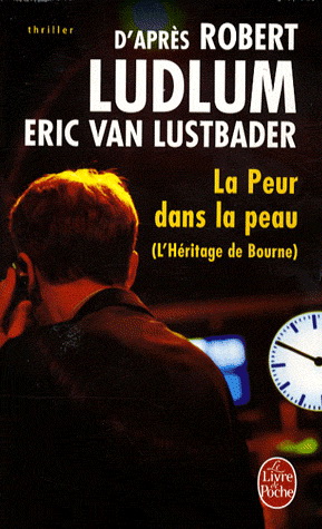 La Peur dans la peau - ERIC VAN LUSTBADER