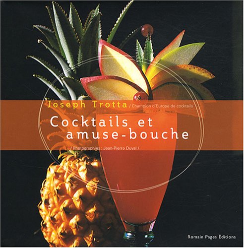 Cocktails et amuse-bouche - JOSEPH GAGNAIRE - JOSEPH TROTTA