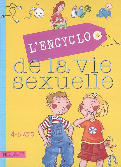 L&#39;Encyclo de la vie sexuelle 4/6 ans - ISABELLE FOUGERE - BUSTER BONE